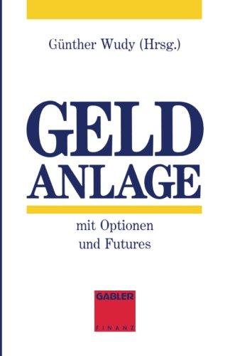 Geldanlage mit Optionen und Futures