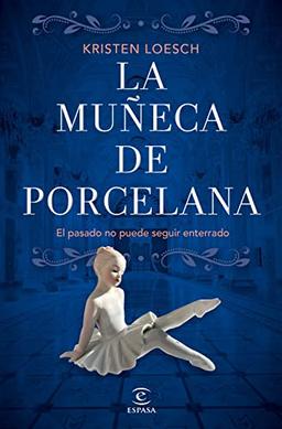 La muñeca de porcelana (Espasa Narrativa)