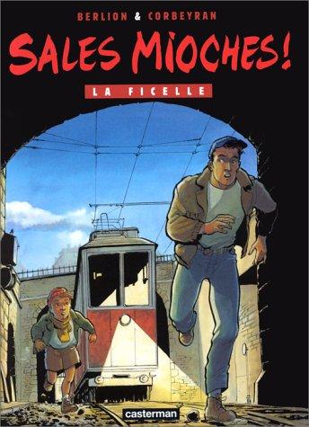 Sales mioches !. Vol. 3. La ficelle