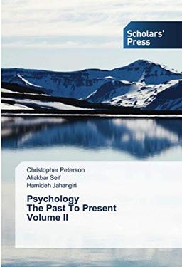 Psychology The Past To Present Volume II