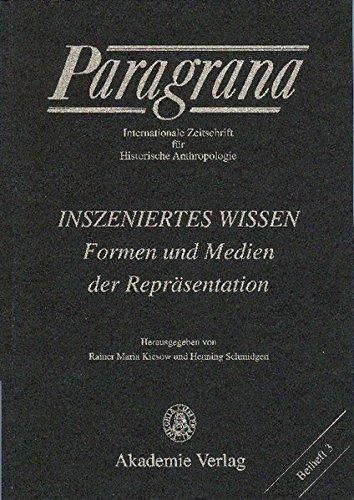 Inszeniertes Wissen (Paragrana / Beiheft, Band 3)