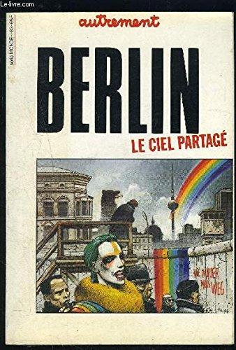 Autrement, hors-série n° 1. Berlin : le ciel partagé