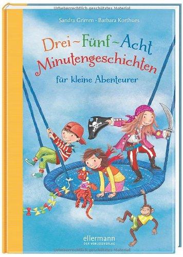 3-5-8-Minutengeschichten für kleine Abenteurer