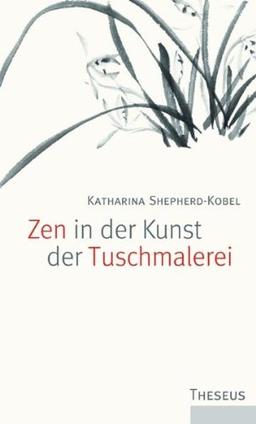 Zen in der Kunst der Tuschmalerei