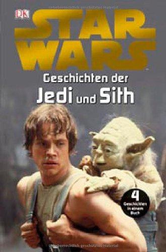 Star Wars(TM) Geschichten der Jedi und Sith