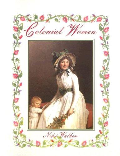 COLONIAL WOMEN (Colonial People)