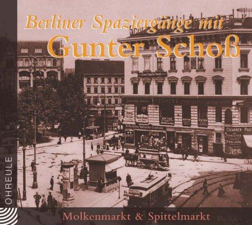 Berliner Spaziergänge. Molkenmarkt & Spittelmarkt. CD (Ohreule)