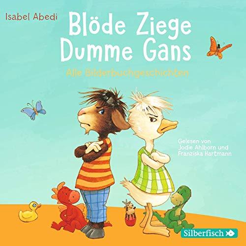 Blöde Ziege - Dumme Gans: 1 CD