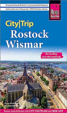 Reise Know-How CityTrip Rostock und Wismar: Reiseführer mit Stadtplan und kostenloser Web-App