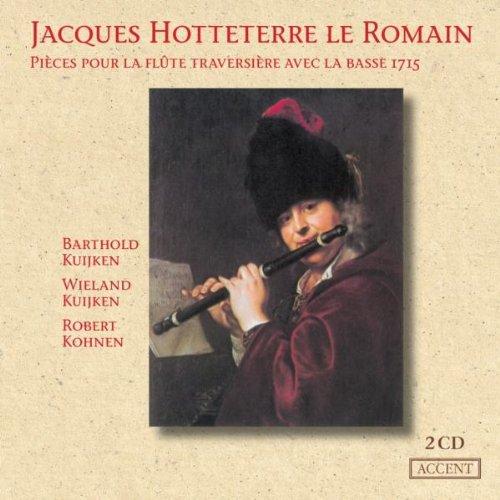 Jacques Hotteterre le Romain: Pièces pour la flute traversière avec la basse 1715