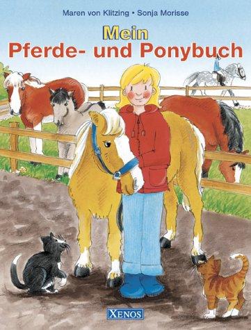 Mein Pferde- und Ponybuch