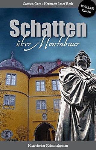 Schatten über Montabaur: Historischer Kriminalroman (Wäller Krimi)