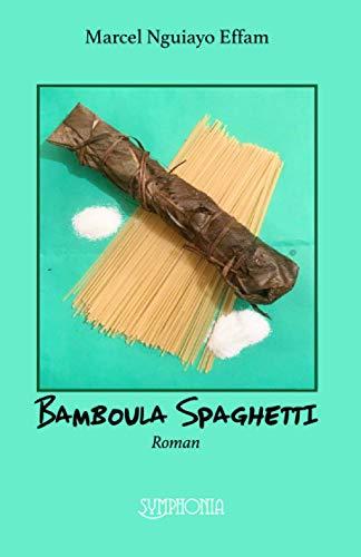 Bamboula Spaghetti