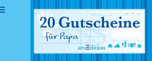 Gutscheine für Papa: 20x ein originelles und ganz persönliches Dankeschön an den besten Papa der Welt. Mit vielen Möglichkeiten zum Ankreuzen und Ausfüllen