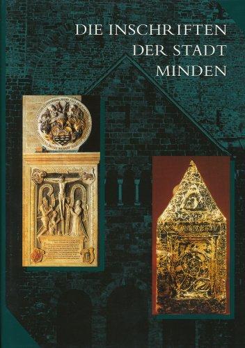 Die Inschriften der Stadt Minden (Die Deutschen Inschriften, Band 46)