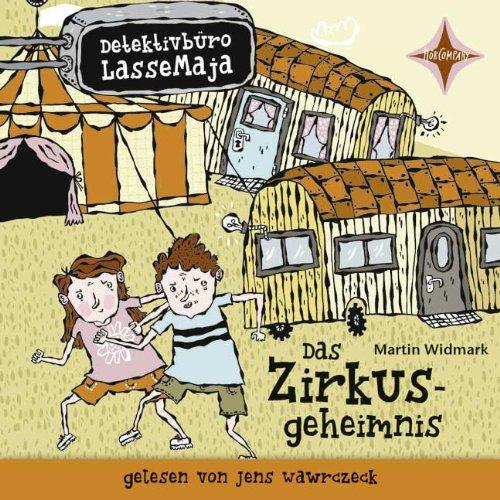 Detektivbüro LasseMaja. Das Zirkusgeheimnis: Sprecher: Jens Wawrczeck. 1 CD. Laufzeit ca. 45 Min.