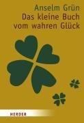 Das kleine Buch vom wahren Glück: Die Geschenkedition