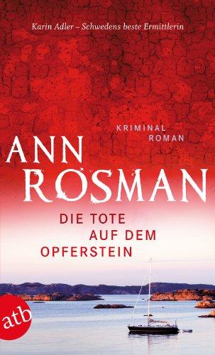 Die Tote auf dem Opferstein: Kriminalroman