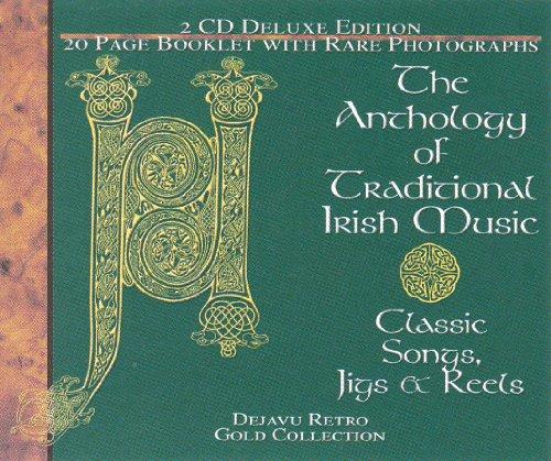 Traditional Irish Music Anthology: 40 C