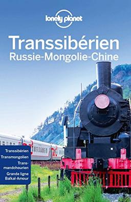 Transsibérien : Russie-Mongolie-Chine