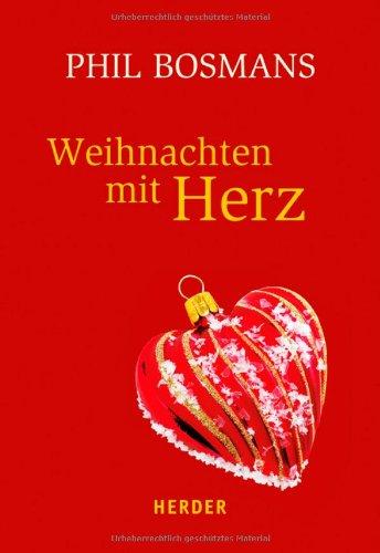 Weihnachten mit Herz (HERDER spektrum)