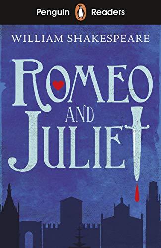 Penguin Readers Starter Level: Romeo and Juliet (ELT Graded Reader) (Penguin Reader Starter Level)