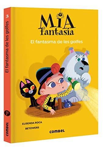 El fantasma de les golfes (Mia Fantasia, Band 3)