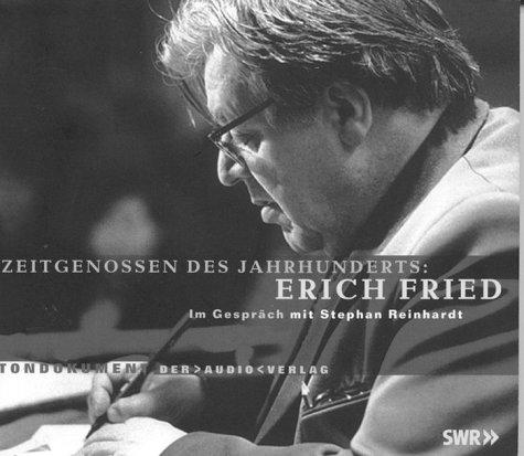 Zeitgenossen des Jahrhunderts, Erich Fried, 1 CD-Audio