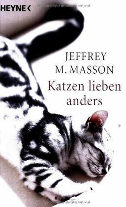 Katzen lieben anders.