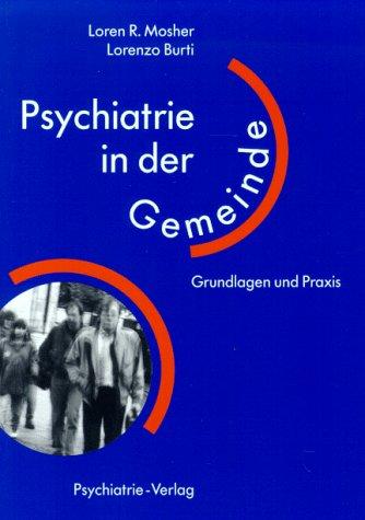 Psychiatrie in der Gemeinde. Grundlagen und Praxis