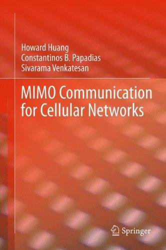 MIMO Communication for Cellular Networks: Theory and Applications (Information Technology: Transmission, Processing and Storage)