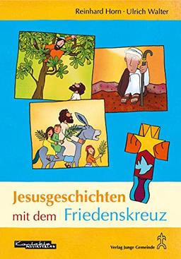 Jesusgeschichten mit dem Friedenskreuz: Lieder-CD