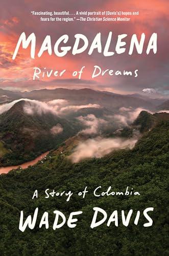 Magdalena: River of Dreams: A Story of Colombia