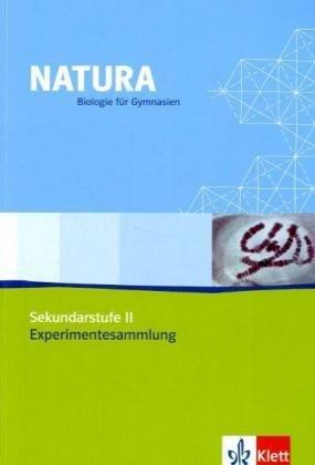 Natura Experimentesammlung. Sekundarstufe II