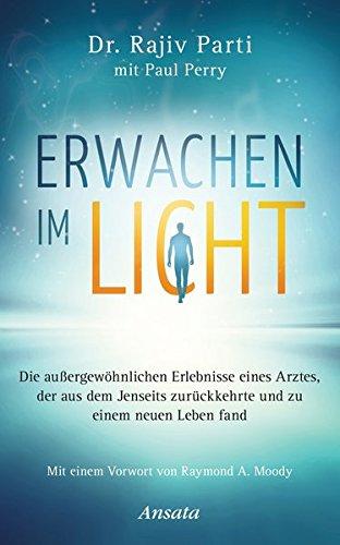 Erwachen im Licht: Die außergewöhnlichen Erlebnisse eines Arztes, der aus dem Jenseits zurückkehrte und zu einem neuen Leben fand