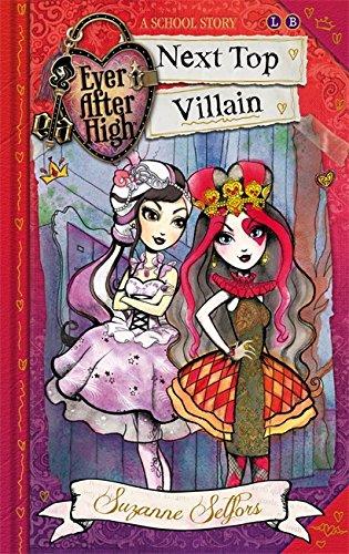 Next Top Villain: A School Story (Ever After High)