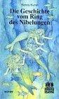 Die Geschichte vom Ring des Nibelungen. ( Ab 8 J.)