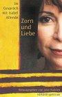 Zorn und Liebe, Im Gespräch mit Isabel Allende