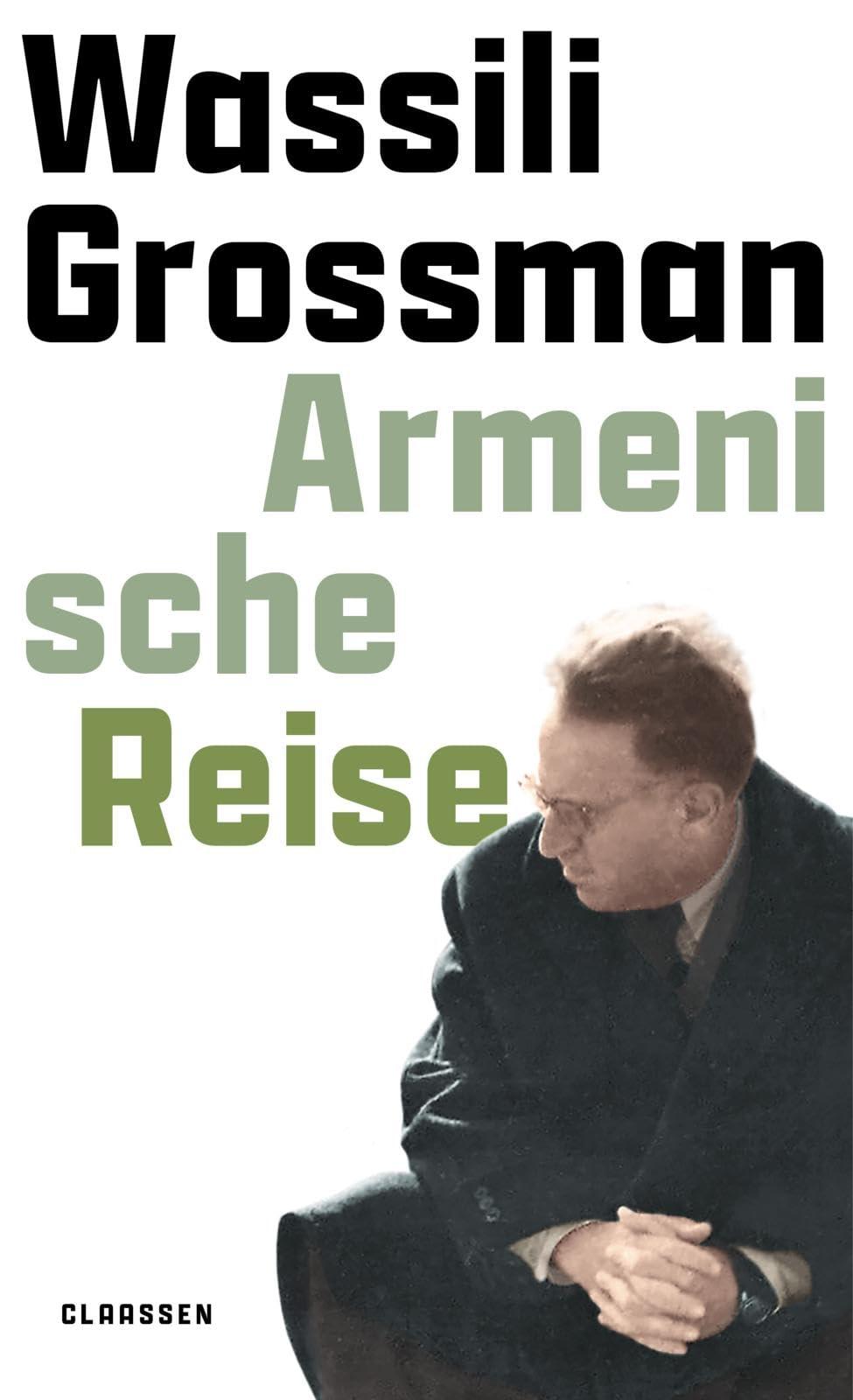 Armenische Reise: Die Reise des großen russischen Schriftstellers an die Ränder des Imperiums