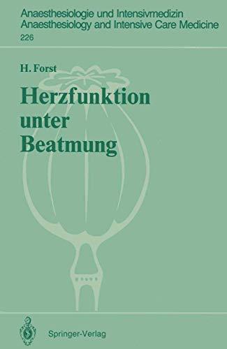 Herzfunktion unter Beatmung (Anaesthesiologie und Intensivmedizin Anaesthesiology and Intensive Care Medicine) (German Edition)