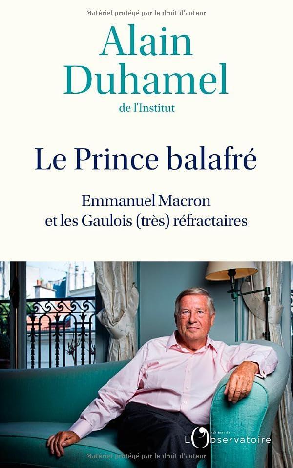 Le prince balafré : Emmanuel Macron et les Gaulois (très) réfractaires