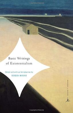 Basic Writings of Existentialism (Modern Library Classics)