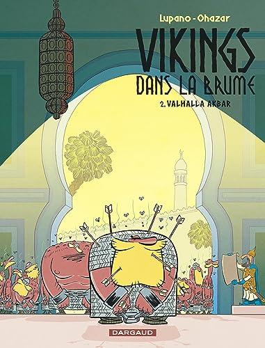 Vikings dans la brume. Vol. 2. Valhalla akbar