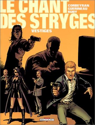 Le chant des stryges : saison 1. Vol. 5. Vestiges