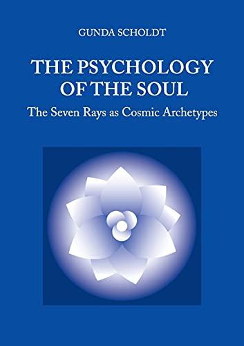 The Psychology of the Soul: The Seven Rays as Cosmic Archetypes