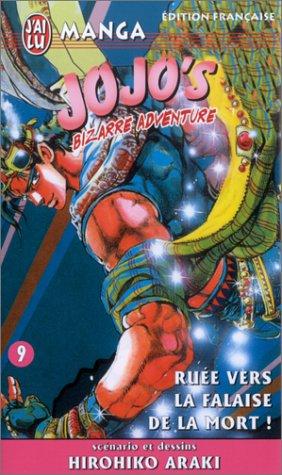 Jojo's bizarre adventure. Vol. 9. Ruée vers la falaise de la mort !