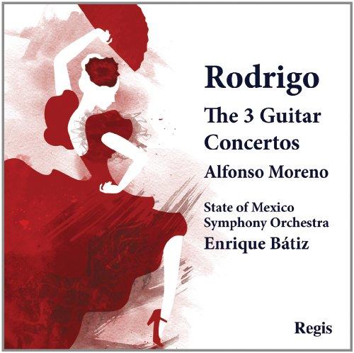 Rodrigo the 3 Guitar Concertos