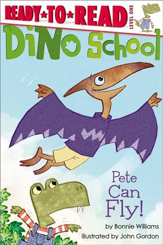 Pete Can Fly!: Ready-to-Read Level 1