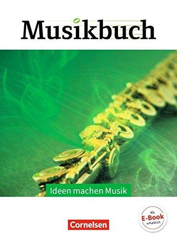 Musikbuch Oberstufe / Ideen machen Musik: Themenheft