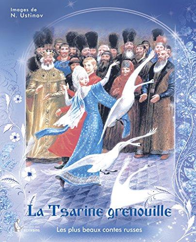 La Tsarine grenouille